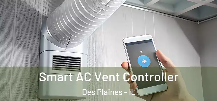  Smart AC Vent Controller Des Plaines - IL